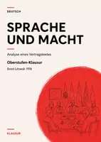 Vorschau - Arbeitsblätter - Deutsch-Klausur Oberstufe: Brest-Litowsk 1918 – Sprache eines Diktatfriedens - Deckblatt