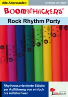 Vorschau - Lehrwerke/Schulbücher - Boomwhackers Rock Rhythm Party | Musik Grundschule + Sekundarstufe Klasse 1-13 | Boomwhacker, Rhythmus, Klassenmusizieren, Schulfest, Aufführung, Partituren, Songs, Pentatonik - Deckblatt