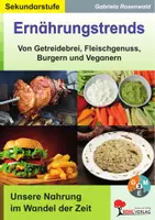 Vorschau - Arbeitsblätter - Ernährungstrends | Biologie Hauswirtschaft Klasse 6-10 Sekundarstufe | Vegetarisch, vegan, Low Carb, Fast Food, Bio, Diäten, Ernährungsgeschichte | differenzierte Arbeitsblätter Kopiervorlagen mit Lösungen - Deckblatt