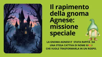 anteprima - Schede informative - Il rapimento della gnoma Agnese: suono GLI - Pagina 1