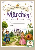 Vorschau - Unterrichtsreihen - Märchen entdecken - Unterrichtsreihe für die Grundschule - Deckblatt