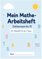 Vorschau - Arbeitsblätter - Mein Mathe Arbeitsheft bis 10 - Deckblatt
