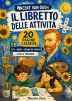 anteprima - Materiale per pittura e bricolage - Vincent van Gogh: libretto con 20 attività creative - Pagina di copertina