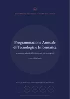 anteprima - Programmi scolastici / Materiali per docenti - Programmazione Annuale Tecnologia - Classi 1-5 - Pagina di copertina