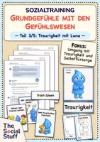 Vorschau - Stundenentwürfe - Soziales Lernen: Sozialtraining "Grundgefühle mit den Gefühlswesen" - Teil 3: Traurigkeit mit Luna (Doppelstunde) / Klasse 1& 2 / Schuljahresbeginn / Gefühle - Deckblatt