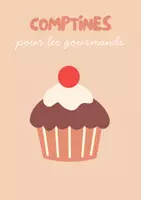 Aperçu - Préparation de séance / Séance complète - Comptines pour les gourmands - Carnet de chansons - Page de couverture