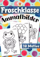 Vorschau - Mal- und Bastelvorlagen - Froschklasse - Ausmalbilder (Klassentier) - Deckblatt
