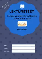 Vorschau - Arbeitsblätter - Lektüretest zu "Meine wunderbar seltsame Woche mit Tess" von Anna Woltz - Deckblatt