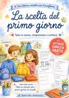 anteprima - Schede informative - La scelta del primo giorno Testo in corsivo per accoglienza - Pagina 1