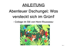 Vorschau - Stundenentwürfe - Kunst: Abenteuer Dschungel: Was versteckt sich im Grün? Collage im Stil von Henri Rousseau - Seite 2