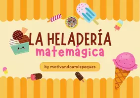 Vista previa - Juegos / Gamificación - LA HELADERIA MATEMAGICA - página 1