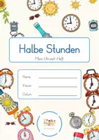 Vorschau - Arbeitsblätter - Uhrzeit - Halbe Stunden - Deckblatt