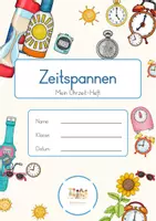 Vorschau - Arbeitsblätter - Uhrzeit - Zeitspannen - Deckblatt