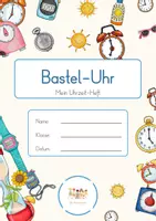 Vorschau - Arbeitsblätter - Uhrzeit - Bastel-Uhr - Deckblatt