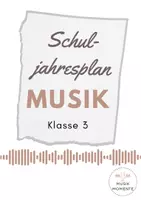 Vorschau - Unterrichtsreihen - Schuljahresplan Musik Klasse 3 inkl. Wochenplanung - Deckblatt