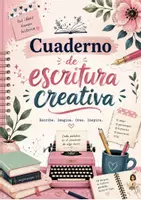 Vista previa - Hojas de trabajo - CUADERNO DE ESCRITURA CREATIVA PARA TODAS LAS EDADES - Portada