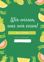 Vorschau - Anderer Materialtyp - Cover zur Einheit: "Wir wissen, was wir essen!" - Seite 2