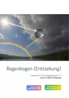 Vorschau - Arbeitsblätter - Regenbogen (Entstehung) - Material und Unterricht - Deckblatt