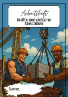 Vorschau - Unterrichtsreihen - Arbeitsheft: Mechanik - Kräfte und einfache Maschinen - Seite 2