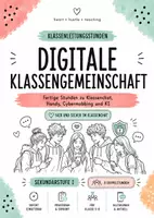 Vorschau - Arbeitsblätter - Digitale Klassengemeinschaft – 8 fertige Klassenleitungs-Doppelstunden zu Klassenchat, Medienkompetenz, Cybermobbing, Handy, Privatsphäre & KI | Sek I - Deckblatt