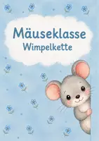 Vorschau - Poster - Mäuseklasse - Wimpelkette "HERZLICH WILLKOMMEN" - Deckblatt