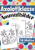 Vorschau - Mal- und Bastelvorlagen - Axolotlklasse - Ausmalbilder (Klassentier) - Deckblatt