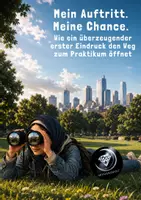 Vorschau - Unterrichtsreihen - 4. Mein Auftritt. Meine Chance. - Wie ein überzeugender erster Eindruck den Weg zum Praktikum öffnet. - Deckblatt