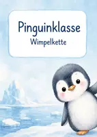 Vorschau - Poster - Pinguinklasse - Wimpelkette "HERZLICH WILLKOMMEN" - Deckblatt