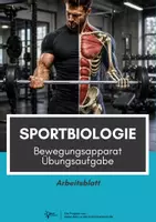 Vorschau - Arbeitsblätter - Sportbiologische Grundlagen ⎮ Bewegungsapparat - Übungsaufgabe für Klasse 10 bis 13 - Deckblatt