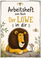 Vorschau - Mal- und Bastelvorlagen - Arbeitsheft zum Buch "Der Löwe in dir" - Deckblatt