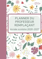 Aperçu - Outils du professeur - PLANNER DE PROFESSEUR REMPLACANT 2026-2027 - Page de couverture