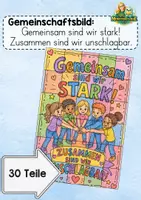 Vorschau - Arbeitsblätter - Kooperatives Poster/Gemeinschaftsbild zur Klassengemeinschaft: Gemeinsam sind wir stark! Zusammen sind wir unschlagbar. - Deckblatt
