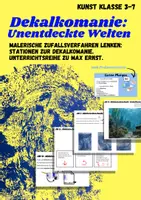 Vorschau - Arbeitsblätter - Dekalkomanie: Stationenarbeit (Kunst, Malerei) - Deckblatt