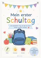 Vorschau - Arbeitsblätter - Mein erster Schultag - Erinnerungsheft für die 1. Klasse - Seite 2