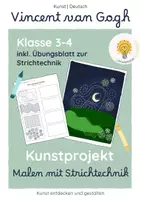 Vorschau - Unterrichtsreihen - Vincent van Gogh entdecken | Kunstprojekt „Malen mit Strichtechnik“ | Kunst Klasse 3–4 - Deckblatt