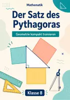 Vorschau - Arbeitsblätter - Der Satz des Pythagoras – kompakt trainieren – Mathematik, Klasse 8 - Seite 1