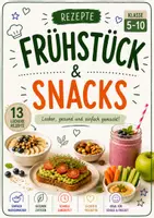 Vorschau - Arbeitsblätter - Frühstück & Snacks – 13 einfache Rezepte für den Hauswirtschaftsunterricht | Klasse 5–10 - Deckblatt