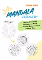 Vorschau - Arbeitsblätter - Modernes Mandala gestalten | Kunst | Muster & Strukturen | Zeichenprojekt | Vorlagen - Deckblatt