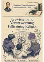 Vorschau - Arbeitsblätter - Gewissen und Verantwortung: Falltraining Religion Klasse 9-10 - Deckblatt
