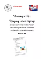 Vorschau - Stundenentwürfe - Planning a Trip - Roleplay Travel Agency - Future Tenses - B1 - Deckblatt