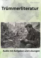 Vorschau - Arbeitsblätter - Trümmerliteratur (Audio mit Aufgaben und Lösungen sowie Schautafel) - Seite 1