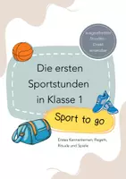 Vorschau - Stundenentwürfe - Sport Klasse 1 - Die ersten 9 Sportstunden in Klasse 1 - Deckblatt