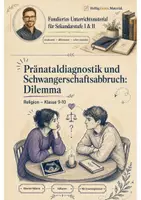 Vorschau - Arbeitsblätter - Pränataldiagnostik & Schwangerschaftsabbruch: Dilemma Religion Klasse 9-10 - Deckblatt