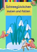 Vorschau - Mal- und Bastelvorlagen - Kunst Frühling, Frühlingsblumen basteln, Narzissen und Schneeglöckchen, Materialpaket - Seite 1