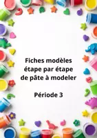 Aperçu - Fiches - Fiches pâte à modeler - période 3 - Page de couverture