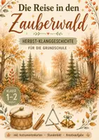 Vorschau - Arbeitsblätter - Herbst Klanggeschichte Grundschule – Die Reise in den Zauberwald | Musik Klasse 1–2 - Deckblatt