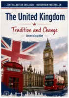 Vorschau - Unterrichtsreihen - The United Kingdom - Tradition and Change - Unterrichtsreihe für das Abitur in NRW - Deckblatt