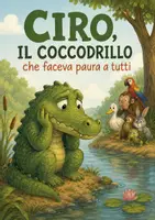 anteprima - Testo - Ciro il coccodrillo gentile - Racconto su inclusione - Pagina di copertina
