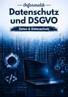 Vorschau - Arbeitsblätter - Datenschutz und DSGVO – Persönliche Daten schützen und Rechte im Internet verstehen - Deckblatt