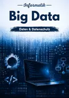 Vorschau - Arbeitsblätter - Big Data – Große Datenmengen, Datenanalyse und die Macht digitaler Informationen - Deckblatt